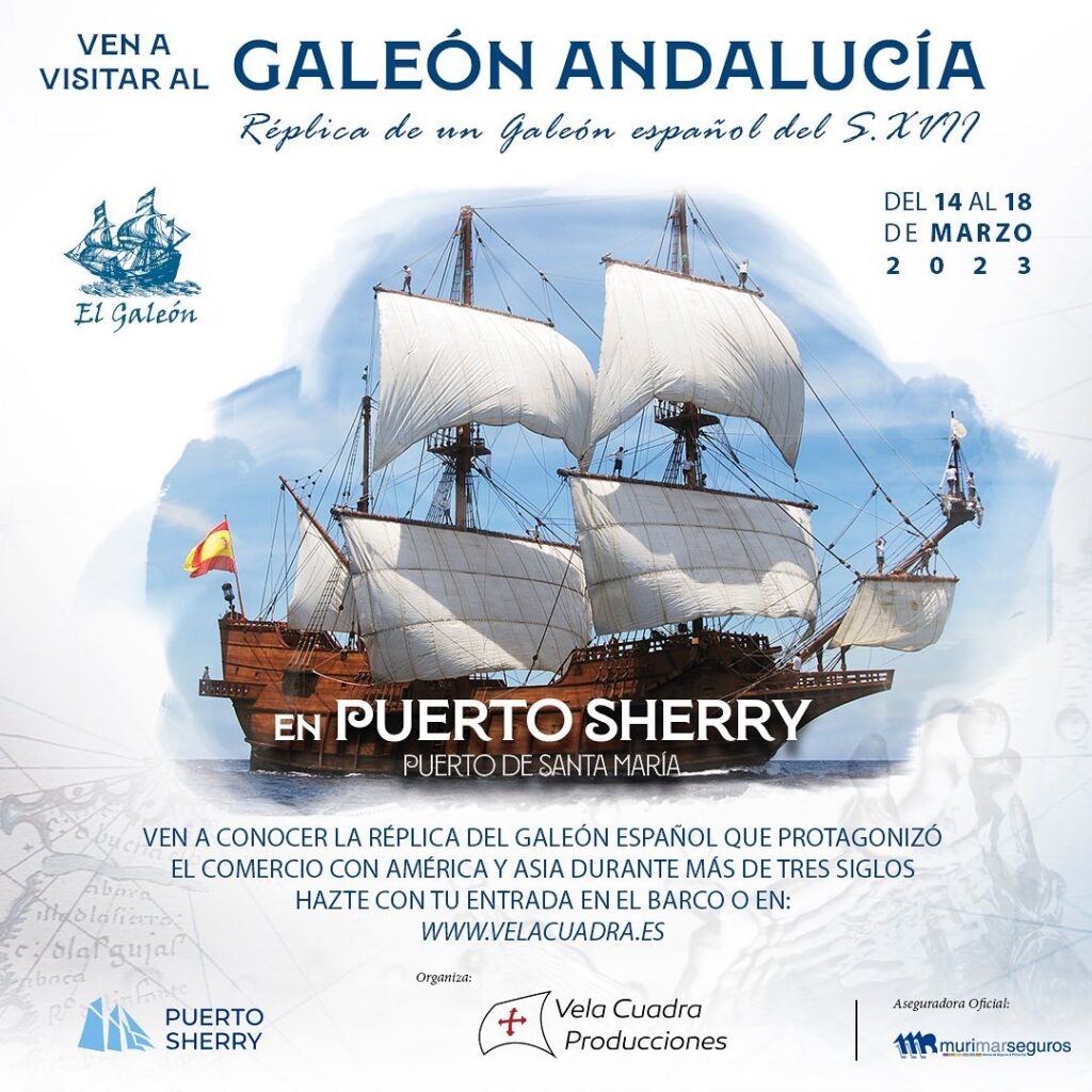 Galeón Andalucía estará en Puerto Sherry del 14 al 18 de marzo en un horario de 10 horas a 19:30.
