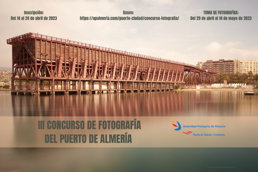 Autoridad Portuaria de Almería organiza el 3º Concurso de Fotografía del puerto