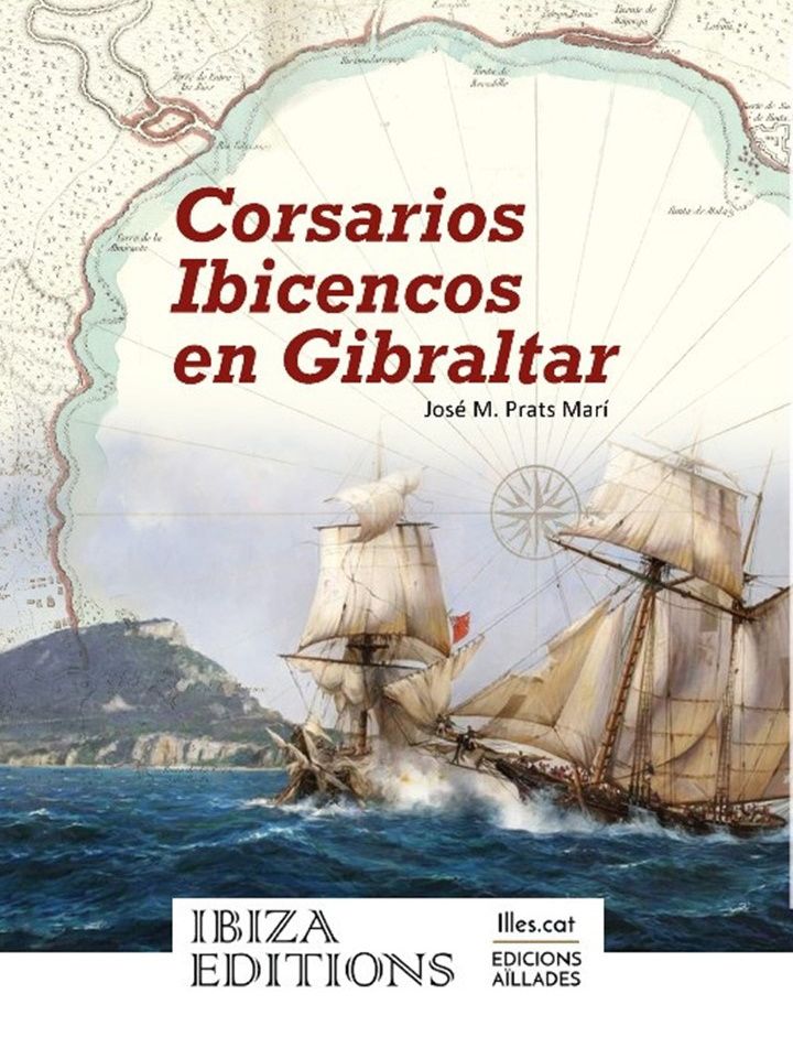 Club Náutico Ibiza acoge la presentación del libro  'Corsarios ibicencos en Gibraltar'