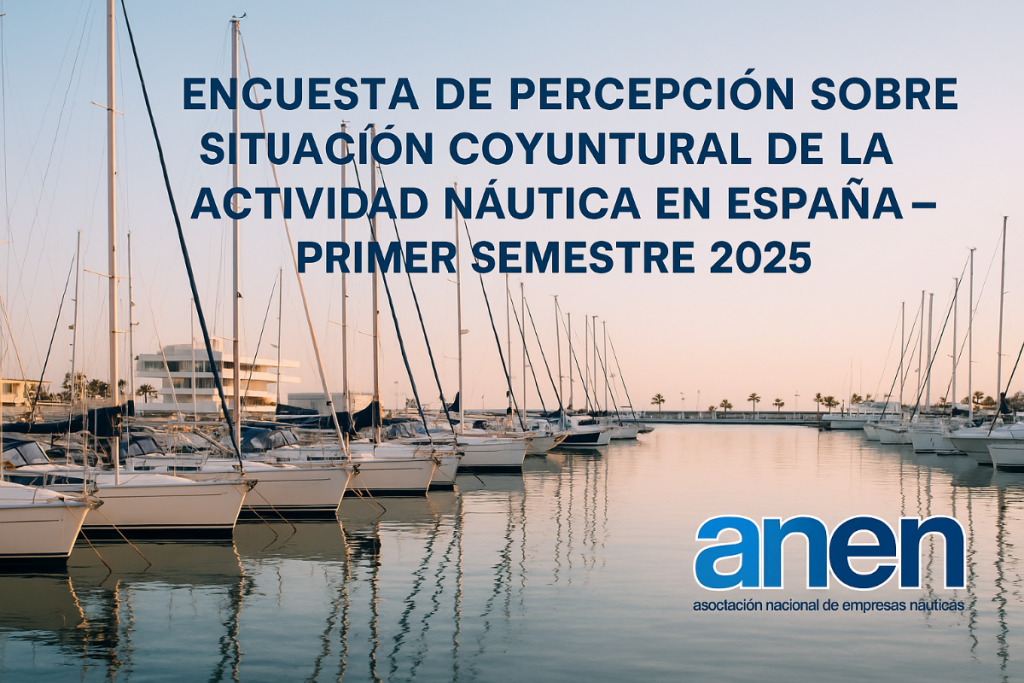 ANEN lanza una nueva encuesta sobre la situación de la actividad náutica en España